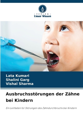 Ausbruchsstörungen der Zähne bei Kindern [German] 6209092586 Book Cover