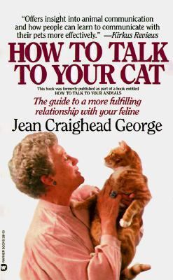 How to Talk to Your Cat 0446391506 Book Cover