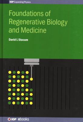 Foundations of Regenerative Biology and Medicine 0750316241 Book Cover