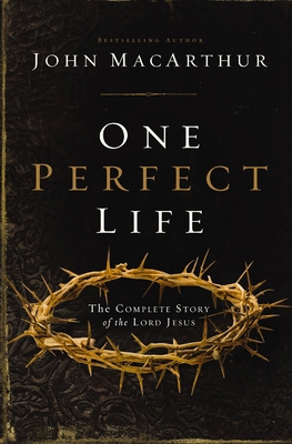 One Perfect Life: The Complete Story of the Lor... 031016575X Book Cover