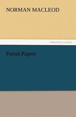 Parish Papers 3842448678 Book Cover