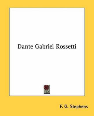 Dante Gabriel Rossetti 1428609024 Book Cover
