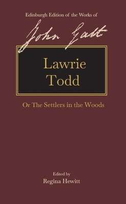 Lawrie Todd: Or the Settlers in the Woods 1474460577 Book Cover