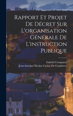 Rapport Et Projet De Décret Sur L'organisation ... 1018411690 Book Cover