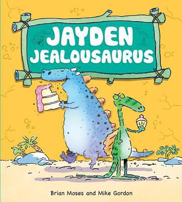 Jayden Jealousaurus 1438004028 Book Cover