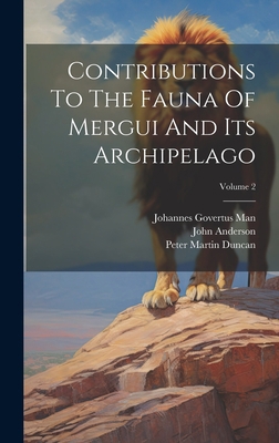 Contributions To The Fauna Of Mergui And Its Ar... 1021026824 Book Cover
