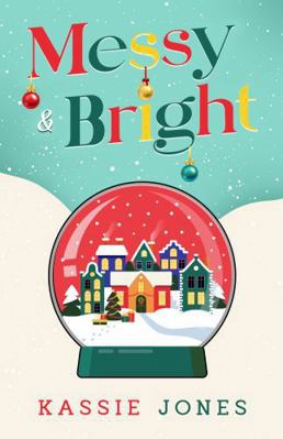 Messy & Bright B0FX2JC9TQ Book Cover