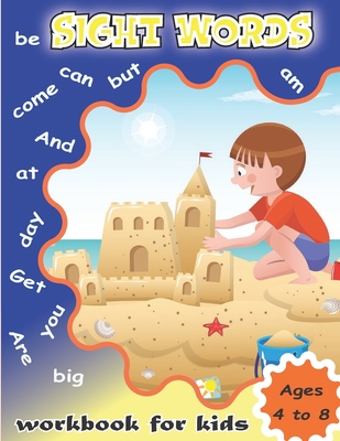 Sight Words Workbook for Kids Ages 4 to 8: Writ... B091F77Z2Q Book Cover