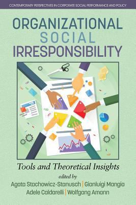 Organizational Social Irresponsibility: Tools a... 168123758X Book Cover