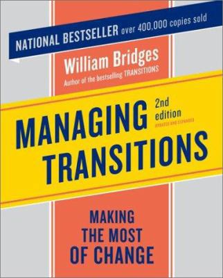 Managing Transitions: Making the Most of Change... 0738208248 Book Cover