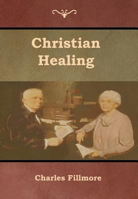 Christian Healing 1618954105 Book Cover