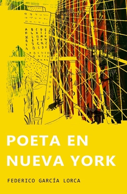 Poeta en Nueva York: (Ilustrado) [Spanish] B09DMXRKDN Book Cover