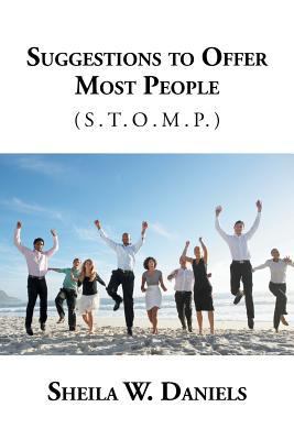 Suggestions to Offer Most People: (S.T.O.M.P.) 1491851953 Book Cover