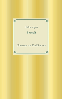 Beowulf: Übersetzt von K. Simrock [German] 3753406732 Book Cover
