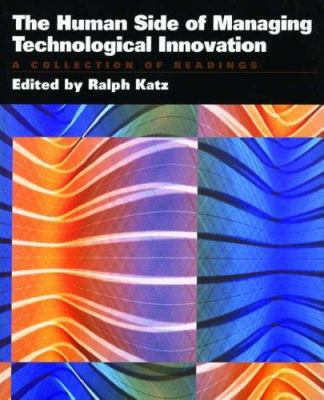 The Human Side of Managing Technological Innova... 0195096940 Book Cover