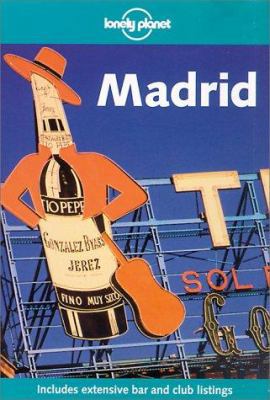 Lonely Planet Madrid (Madrid, 1st ed) 1864501235 Book Cover