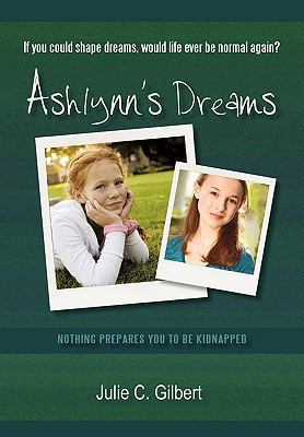 Ashlynn's Dreams 1450232841 Book Cover