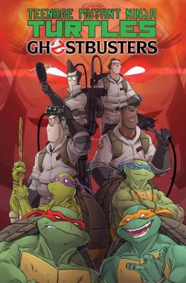 Teenage Mutant Ninja Turtles: Ghostbusters 1631402536 Book Cover