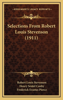 Selections from Robert Louis Stevenson (1911) 1165058057 Book Cover