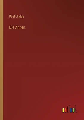 Die Ahnen [German] 3368631462 Book Cover