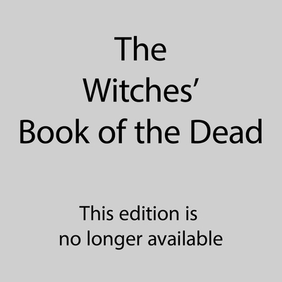 Witches' Book of the Dead 1578635063 Book Cover