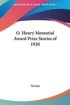 O. Henry Memorial Award Prize Stories of 1920 1161445269 Book Cover