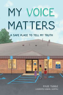 My Voice Matters : Lakeshore Children's Advocacy Center