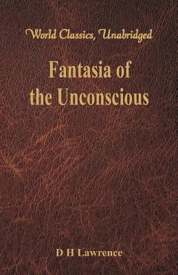 Fantasia of the Unconscious (World Classics, Un... 938668652X Book Cover