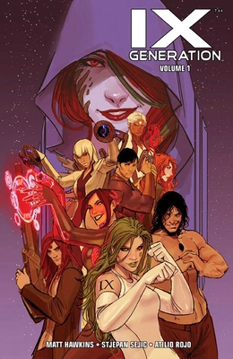 IXth Generation, Volume 1 1632153238 Book Cover