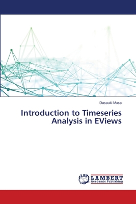 Introduction to Timeseries Analysis in EViews 3659509132 Book Cover
