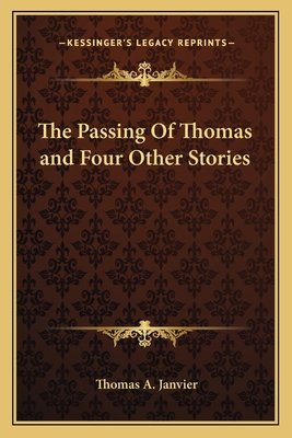 The Passing Of Thomas and Four Other Stories 1162793279 Book Cover