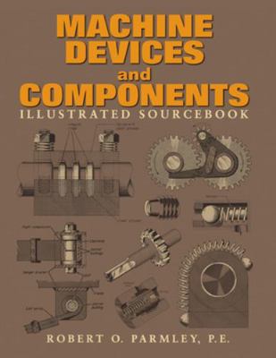 Machine Devices and Components Illustrated Sour... 0071436871 Book Cover