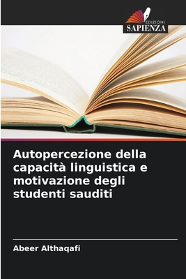 Autopercezione della capacità linguistica e mot... [Italian] 620768012X Book Cover