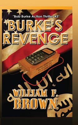 Burke's Revenge: Bob Burke Suspense Thriller #3 1088121136 Book Cover