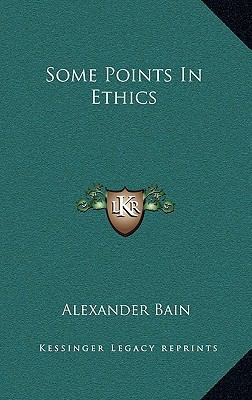 Some Points in Ethics 1168652049 Book Cover