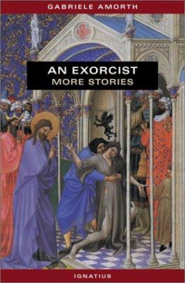 An Exorcist: More Stories 0898709172 Book Cover