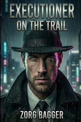 The Executioner on The Trail B0GK1C37K3 Book Cover