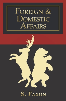 Foreign & Domestic Affairs 1726000680 Book Cover