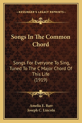 Songs In The Common Chord: Songs For Everyone T... 1163946419 Book Cover