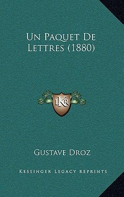 Un Paquet De Lettres (1880) [French] 1167851145 Book Cover