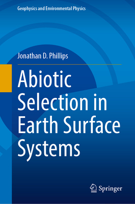Abiotic Selection in Earth Surface Systems 3031858611 Book Cover