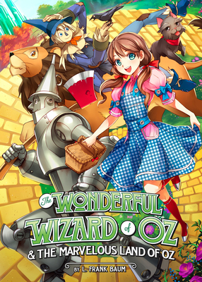 The Wonderful Wizard of Oz & the Marvelous Land... 1626922632 Book Cover