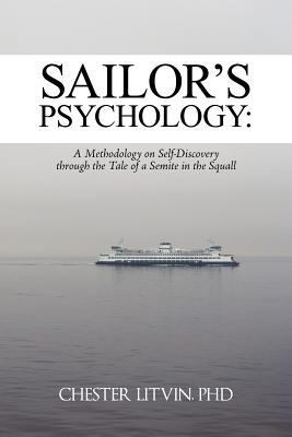 Sailor's Psychology: A Methodology on Self-Disc... 1475905580 Book Cover