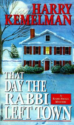 That Day the Rabbi Left Town 0449225704 Book Cover