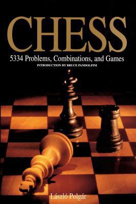 Chess: 5334 Problems, Combinations, and Games 1884822312 Book Cover