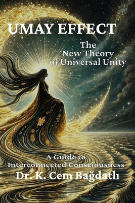 Umay Effect: A Guide to Interconnected Consciou... B0F3KHBRJK Book Cover