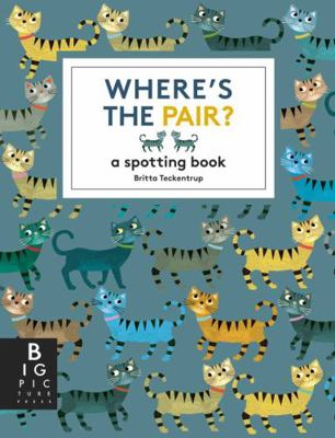 Where's the Pair?: A Spotting Book (Big Picture... 1783701692 Book Cover