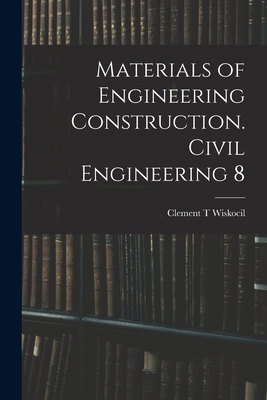 Materials of Engineering Construction. Civil En... B0BM6KHNML Book Cover