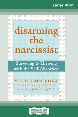 Disarming the Narcissist: Surviving & Thriving ... [Large Print] B009MLT19O Book Cover