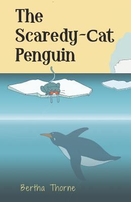 The Scaredy-Cat Penguin 1912021552 Book Cover